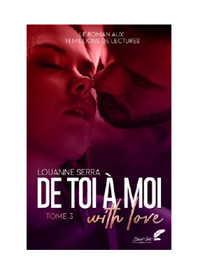 Télécharger De toi à moi (with love) - tome 3 PDF Gratuit - Louanne Serra.pdf